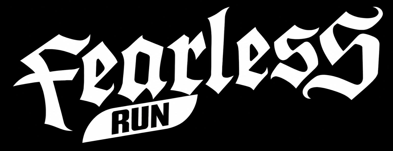 Fearless Run